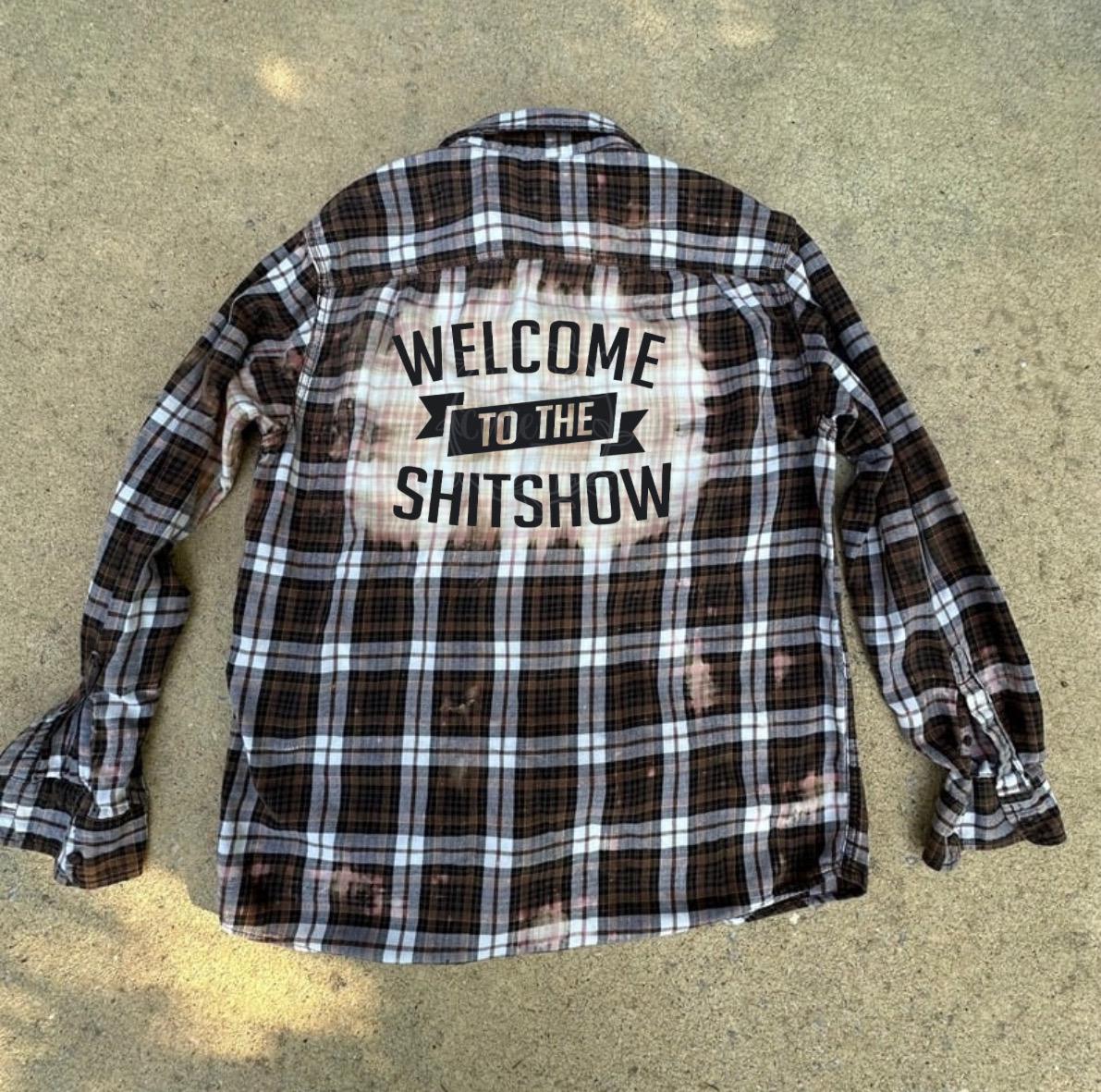 Welcome to the Shit Show Flannel